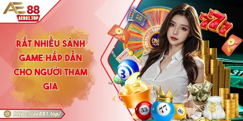 AE88 ️- Nhà Cái Giải Trí Trực Tuyến Hàng Đầu Châu Á Rất nhiều sảnh game hấp dẫn cho người tham gia